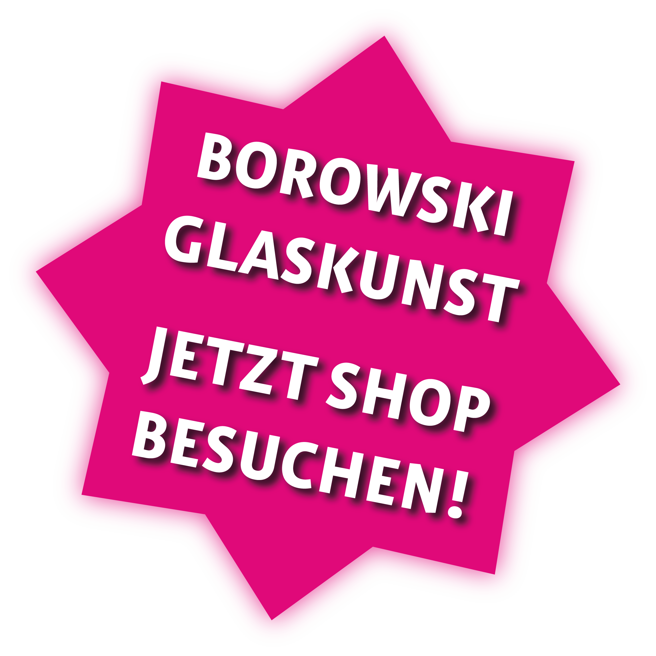 Borowski Glaskunst Shop Button Jetzt Besuchen